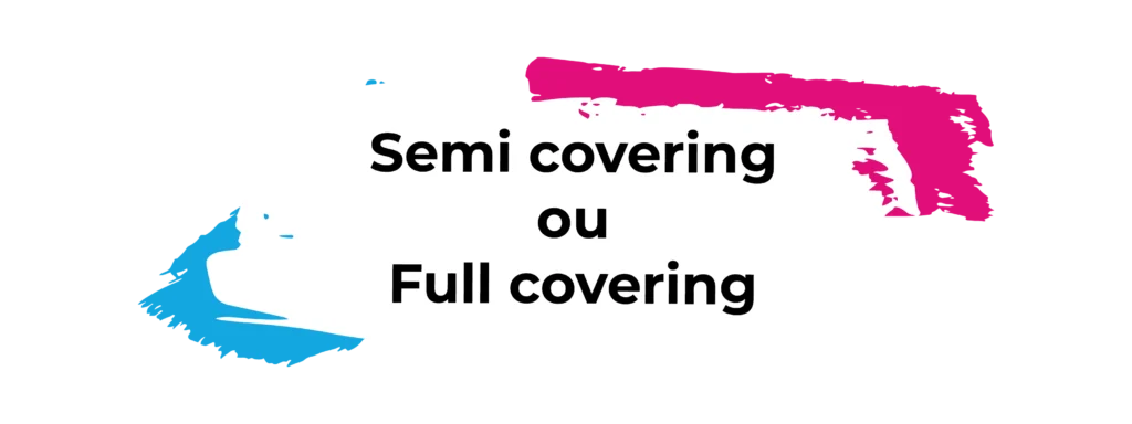 semi covering ou full covering - Epinal, Nancy et Metz
